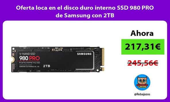 Oferta loca en el disco duro interno SSD 980 PRO de Samsung con 2TB