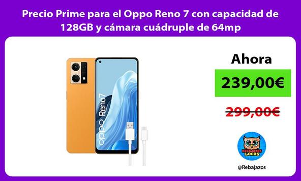 Precio Prime para el Oppo Reno 7 con capacidad de 128GB y cámara cuádruple de 64mp