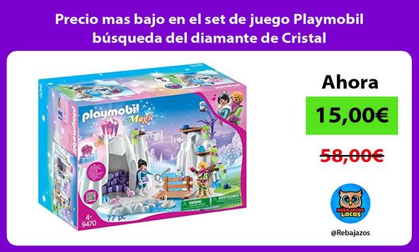 Precio mas bajo en el set de juego Playmobil búsqueda del diamante de Cristal