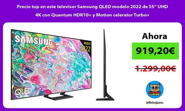 Precio top en este televisor Samsung QLED modelo 2022 de 55“ UHD 4K con Quantum HDR10+ y Motion celerator Turbo+