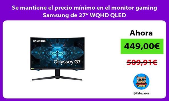 Se mantiene el precio mínimo en el monitor gaming Samsung de 27“ WQHD QLED