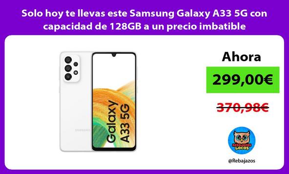 Solo hoy te llevas este Samsung Galaxy A33 5G con capacidad de 128GB a un precio imbatible