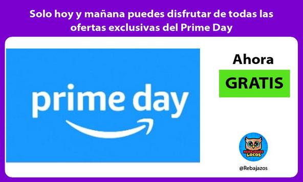 Solo hoy y mañana puedes disfrutar de todas las ofertas exclusivas del Prime Day