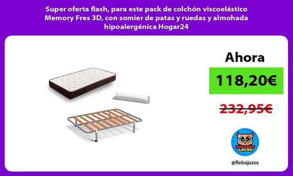 Super oferta flash, para este pack de colchón viscoelástico Memory Fres 3D, con somier de patas y ruedas y almohada hipoalergénica Hogar24