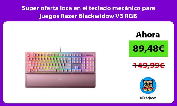 Super oferta loca en el teclado mecánico para juegos Razer Blackwidow V3 RGB