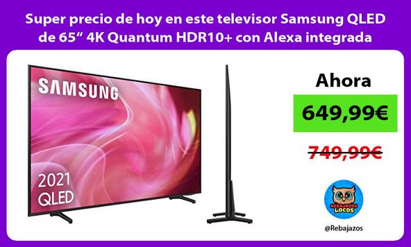 Super precio de hoy en este televisor Samsung QLED de 65“ 4K Quantum HDR10+ con Alexa integrada