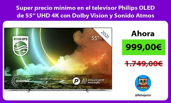 Super precio mínimo en el televisor Philips OLED de 55“ UHD 4K con Dolby Vision y Sonido Atmos