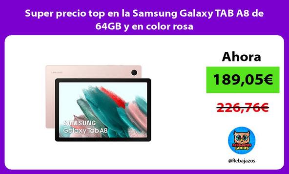 Super precio top en la Samsung Galaxy TAB A8 de 64GB y en color rosa