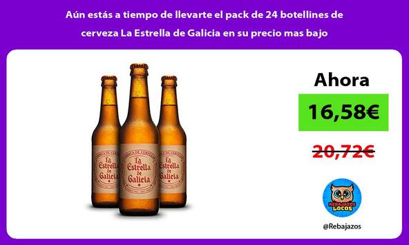 Aún estás a tiempo de llevarte el pack de 24 botellines de cerveza La Estrella de Galicia en su precio mas bajo
