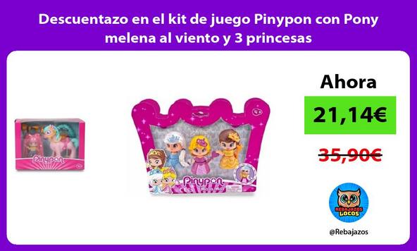 Descuentazo en el kit de juego Pinypon con Pony melena al viento y 3 princesas