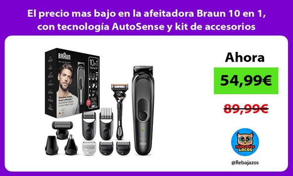 El precio mas bajo en la afeitadora Braun 10 en 1, con tecnología AutoSense y kit de accesorios