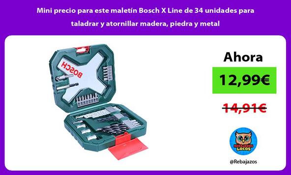 Mini precio para este maletín Bosch X Line de 34 unidades para taladrar y atornillar madera, piedra y metal