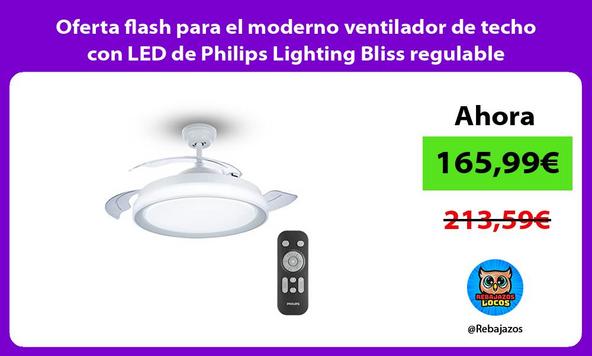 Oferta flash para el moderno ventilador de techo con LED de Philips Lighting Bliss regulable