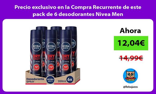 Precio exclusivo en la Compra Recurrente de este pack de 6 desodorantes Nivea Men