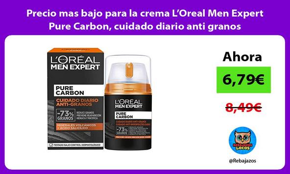 Precio mas bajo para la crema L’Oreal Men Expert Pure Carbon, cuidado diario anti granos
