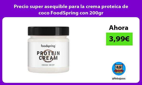 Precio super asequible para la crema proteica de coco FoodSpring con 200gr