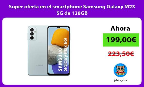 Super oferta en el smartphone Samsung Galaxy M23 5G de 128GB