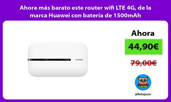 Ahora más barato este router wifi LTE 4G, de la marca Huawei con batería de 1500mAh