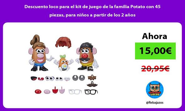 Descuento loco para el kit de juego de la familia Potato con 45 piezas, para niños a partir de los 2 años