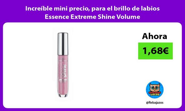 Increíble mini precio, para el brillo de labios Essence Extreme Shine Volume