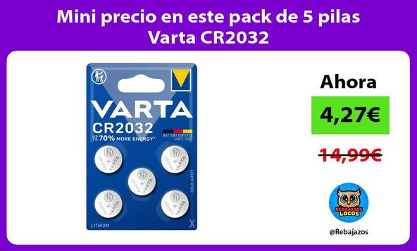Mini precio en este pack de 5 pilas Varta CR2032
