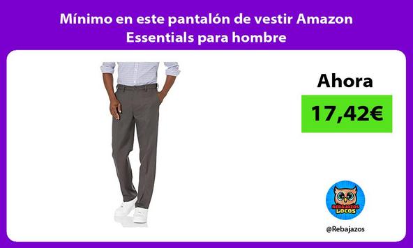 Mínimo en este pantalón de vestir Amazon Essentials para hombre