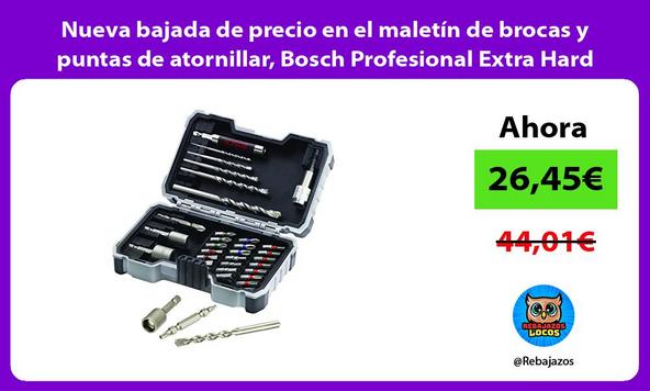 Nueva bajada de precio en el maletín de brocas y puntas de atornillar, Bosch Profesional Extra Hard