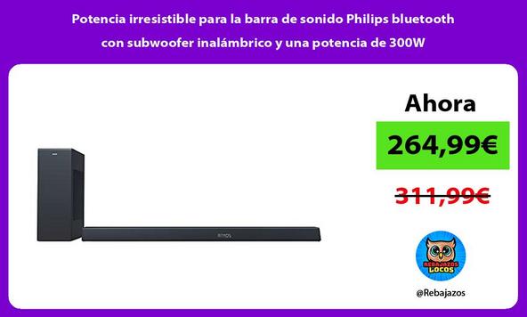 Potencia irresistible para la barra de sonido Philips bluetooth con subwoofer inalámbrico y una potencia de 300W