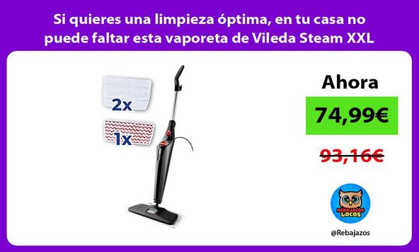 Si quieres una limpieza óptima, en tu casa no puede faltar esta vaporeta de Vileda Steam XXL