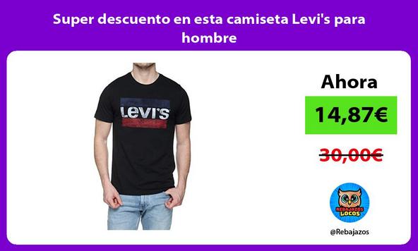 Super descuento en esta camiseta Levi's para hombre