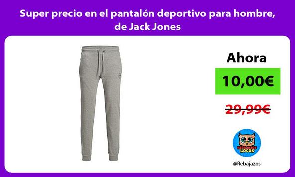 Super precio en el pantalón deportivo para hombre, de Jack Jones