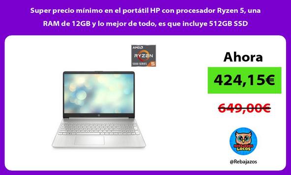 Super precio mínimo en el portátil HP con procesador Ryzen 5, una RAM de 12GB y lo mejor de todo, es que incluye 512GB SSD