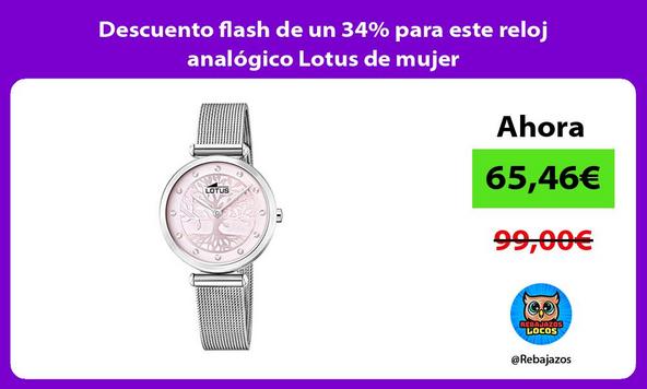 Descuento flash de un 34% para este reloj analógico Lotus de mujer