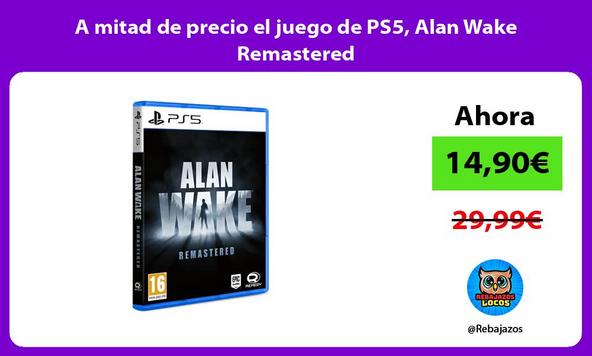 A mitad de precio el juego de PS5, Alan Wake Remastered