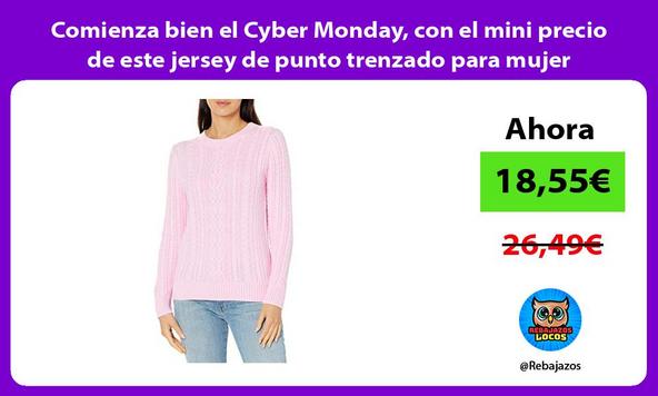 Comienza bien el Cyber Monday, con el mini precio de este jersey de punto trenzado para mujer