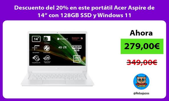 Descuento del 20% en este portátil Acer Aspire de 14“ con 128GB SSD y Windows 11