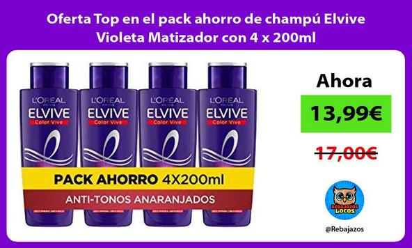 Oferta Top en el pack ahorro de champú Elvive Violeta Matizador con 4 x 200ml