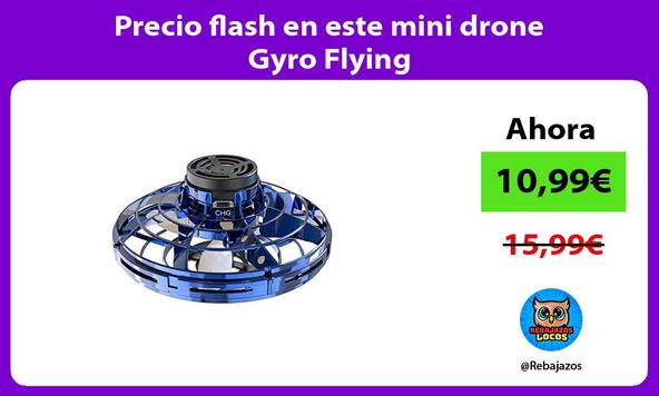 Precio flash en este mini drone Gyro Flying