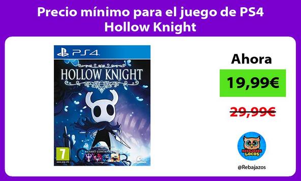 Precio mínimo para el juego de PS4 Hollow Knight