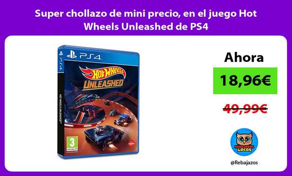 Super chollazo de mini precio, en el juego Hot Wheels Unleashed de PS4