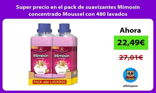 Super precio en el pack de suavizantes Mimosín concentrado Moussel con 480 lavados