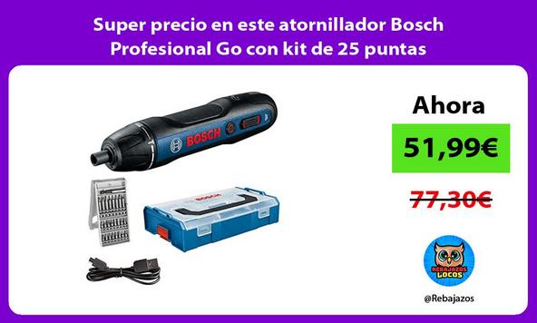 Super precio en este atornillador Bosch Profesional Go con kit de 25 puntas
