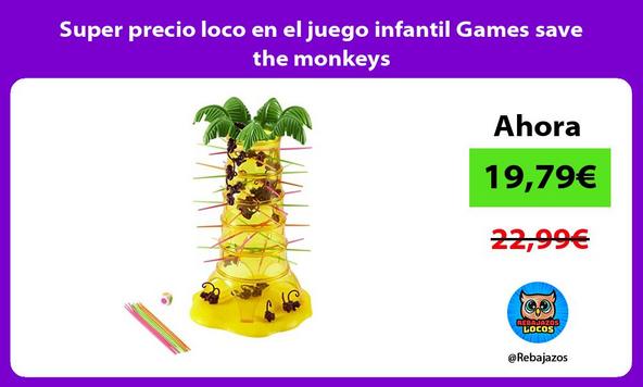 Super precio loco en el juego infantil Games save the monkeys