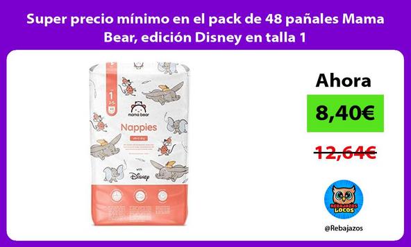 Super precio mínimo en el pack de 48 pañales Mama Bear, edición Disney en talla 1