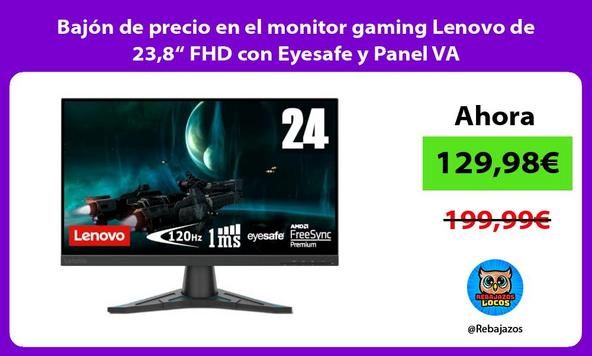 Bajón de precio en el monitor gaming Lenovo de 23,8“ FHD con Eyesafe y Panel VA