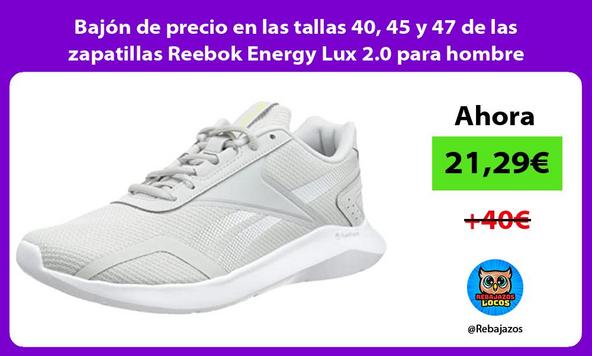 Bajón de precio en las tallas 40, 45 y 47 de las zapatillas Reebok Energy Lux 2.0 para hombre