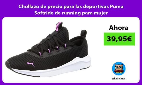 Chollazo de precio para las deportivas Puma Softride de running para mujer