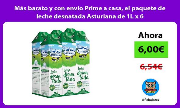Más barato y con envío Prime a casa, el paquete de leche desnatada Asturiana de 1L x 6