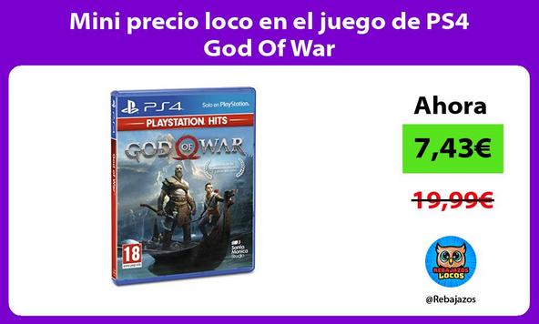 Mini precio loco en el juego de PS4 God Of War