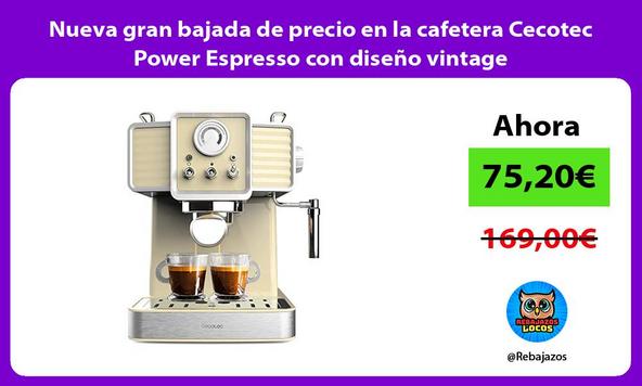 Nueva gran bajada de precio en la cafetera Cecotec Power Espresso con diseño vintage